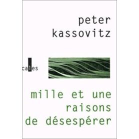 Mille et une raisons de désespérer