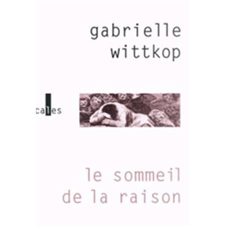 Le sommeil de la raison