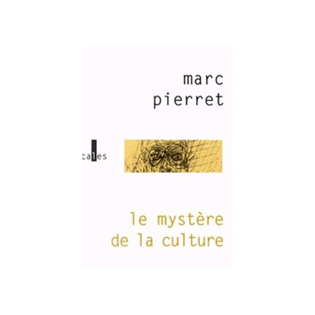 Le mystère de la culture