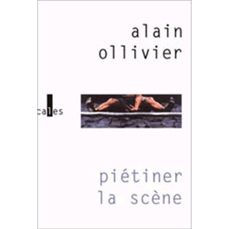 Piétiner la scène