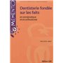 Dentisterie fondée sur les faits en omnipratique et en orthodontie