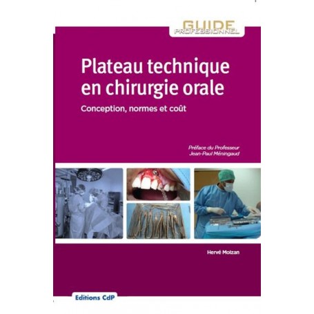 Plateau technique en chirurgie orale