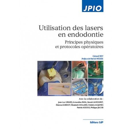 Utilisation des lasers en endodontie