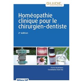 Homéopathie clinique pour le chirurgien-dentiste