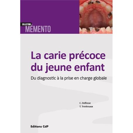 La carie précoce du jeune enfant