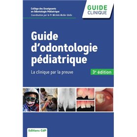 Guide d'odontologie pédiatrique, 3e édition