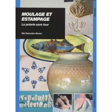 MOULAGE ET ESTAMPAGE