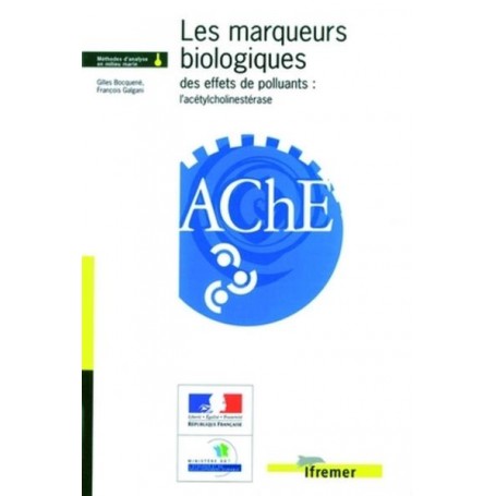 Les marqueurs biologiques des effets de polluants : l'acétylcholinestérase