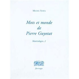 Mots et mondes de Pierre Guyotat