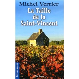 TAILLE DE LA SAINT VINCENT