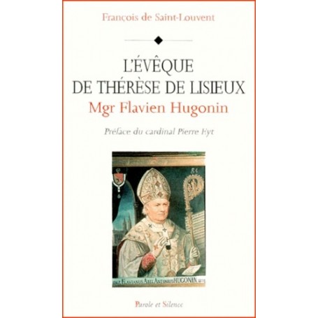 monseigneur flavien hugonin l eveque de therese de lisieux