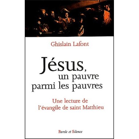 jesus, un pauvre parmi les pauvres