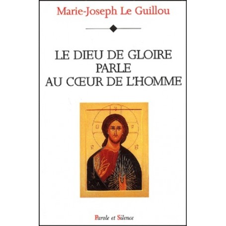 Dieu de gloire parle au coeur de l'homme