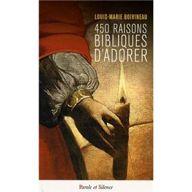 450 raisons bibliques d'adorer