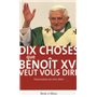 dix choses que benoit xvi veut vous dire