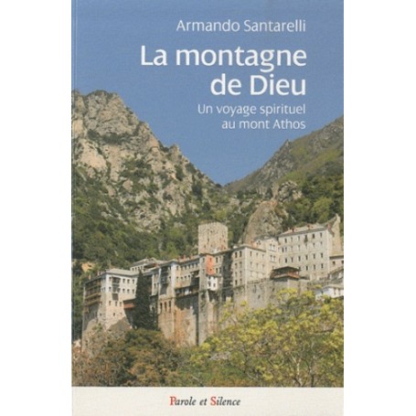 Montagne de dieu voyage spirituel au mont athos