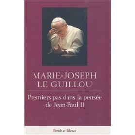 premier pas dans la pensee de jean-paul ii