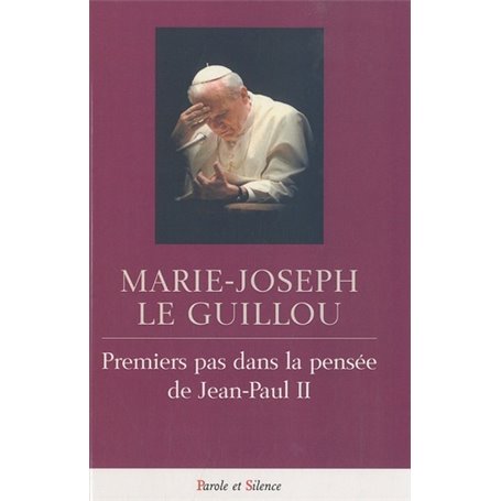 premier pas dans la pensee de jean-paul ii