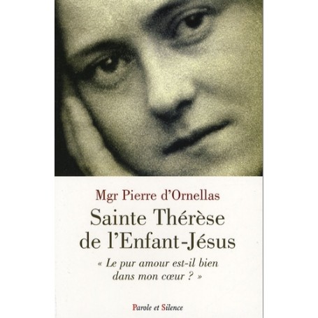 Therese de l'enfant-jesus,le pur amour est-il dans mon coeur