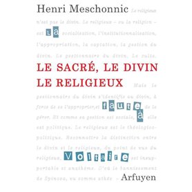 SACRE, LE DIVIN, LE RELIGIEUX  (LE)