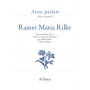 Ainsi parlait Rainer Maria Rilke