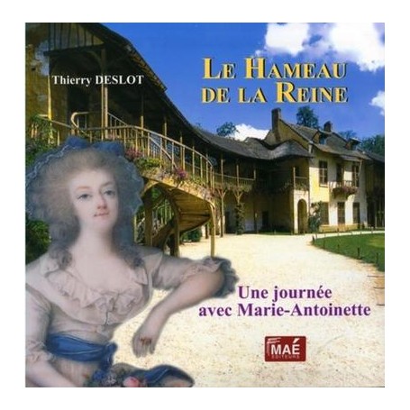 Le hameau de la reine