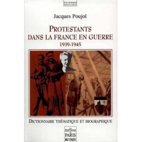 Protestants dans la France en guerre 1939-1945