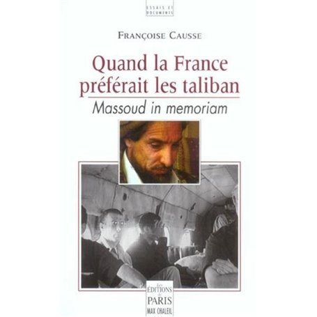 Quand la France préférait les taliban