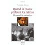 Quand la France préférait les taliban