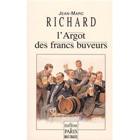 L'Argot des francs buveurs