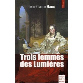 Trois femmes des Lumières