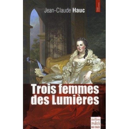 Trois femmes des Lumières