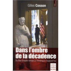 Dans l'ombre de la décadence