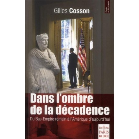 Dans l'ombre de la décadence