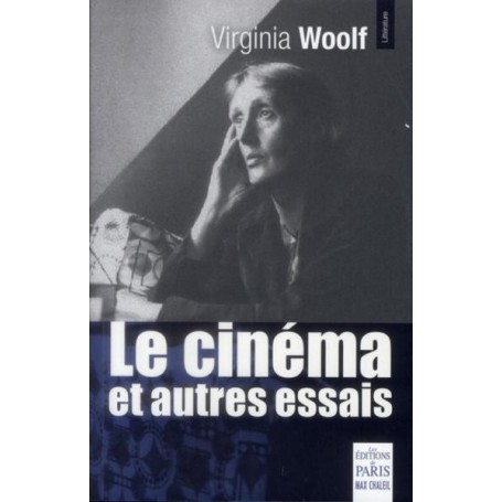 Le cinéma et autres essais