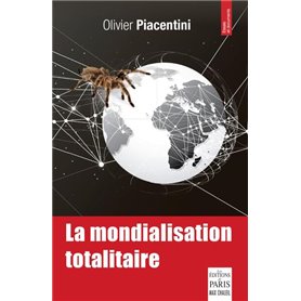 La mondialisation totalitaire