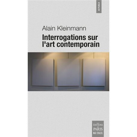 Interrogations sur l'art contemporain