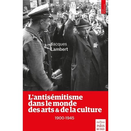 L'antisémitisme dans le monde des arts et de la culture - 1900-1945