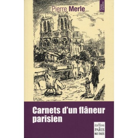 Carnets d'un flâneur parisien