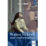 Walter Sickert : une conversation