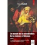 Le monde de la prostitution. De la violence à l'illusion. Tome 2