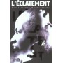 L'éclatement