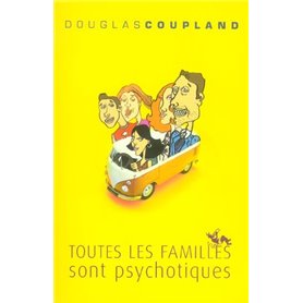 Toutes les familles sont psychotiques