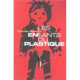 Les enfants du plastique