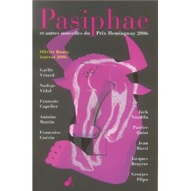 Pasiphae et autres nouvelles du Prix Hemingway