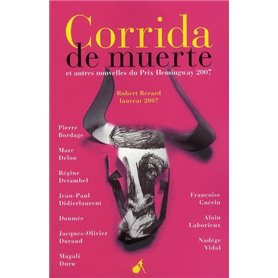 Corrida de muerte et autres nouvelles du prix Hemingway 2007