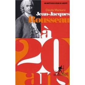 Jean-Jacques Rousseau à 20 ans