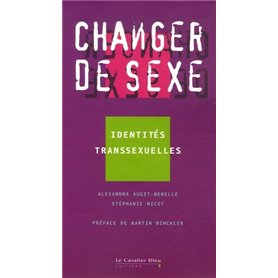 Changer de sexe... identites transsexuel