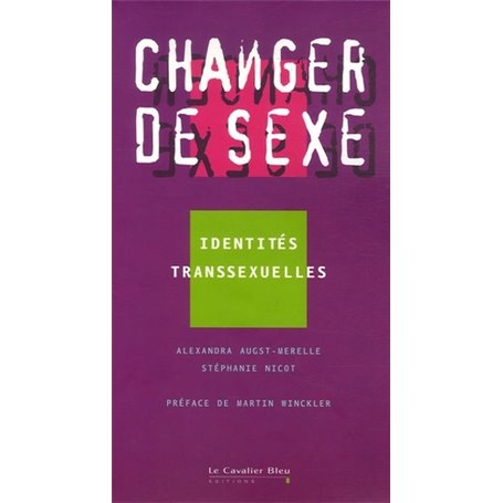 Changer de sexe... identites transsexuel