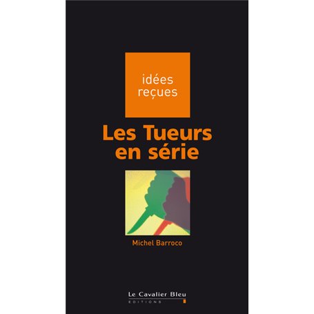 Tueurs en serie (les)